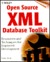 Open Source XML Database Toolkit: Resources and Techniques for Improved Development
