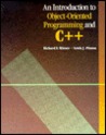 An Introduction to Object-Oriented Programming and C++ An Introduction to Object-Oriented Programming and C++