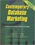 Contemporary Database Marketing: Concepts and Applications