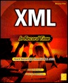 XML in Record Time Natanya Pitts XML in Record Time Natanya Pitts