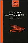 Selected Poems Carole Satyamurti Selected Poems Carole Satyamurti