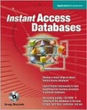 Instant Access Databases [With CDROM]