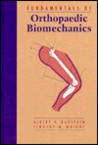 Fundamentals of Orthopaedic Biomechanics Fundamentals of Orthopaedic Biomechanics