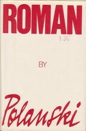 Roman Polanski by Roman Polanski Roman Polanski by Roman Polanski