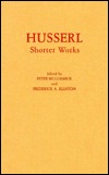 Shorter Works Edmund Husserl Shorter Works Edmund Husserl