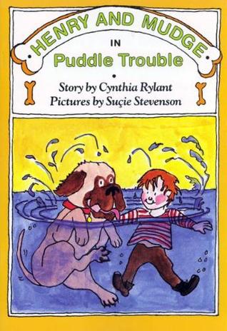 Henry and Mudge in Puddle Trouble (Henry and Mudge, #2) by Cynthia ...
