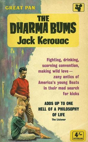 The Dharma Bums Jack Kerouac The Dharma Bums Jack Kerouac