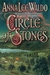 Circle of Stones by Anna Lee Waldo