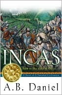 The Gold of Cuzco (Incas Series, Book 2) A.B. Daniel The Gold of Cuzco (Incas Series, Book 2) A.B. Daniel