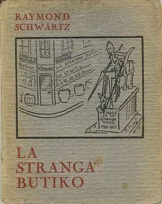 La Stranga Butiko Raymond Schwartz La Stranga Butiko Raymond Schwartz
