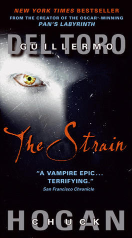 The Strain Trilogy - Guillermo del Toro, Chuck Hogan