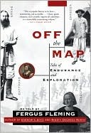 Off the Map Fergus Fleming Off the Map Fergus Fleming