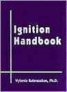 Ignition Handbook: Principles and Applications to Fire Safety Engineering, Fire Investigation, Risk Management and Forensic Science