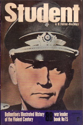 Student (War Leader Book, #15) Anthony Farrar-Hockley Student (War Leader Book, #15) Anthony Farrar-Hockley