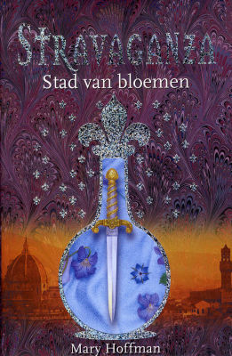 Stad van Bloemen (Stravaganza #3) – Mary Hoffman Stad van Bloemen (Stravaganza #3) – Mary Hoffman