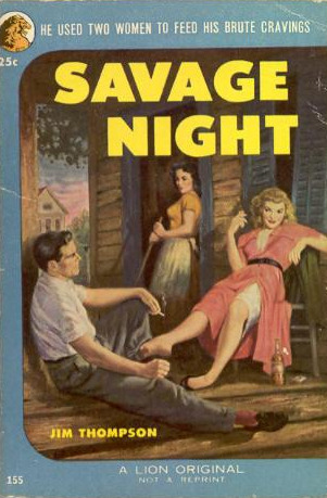 Savage Night Jim Thompson Savage Night Jim Thompson
