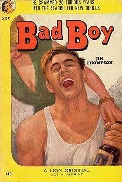 Bad Boy Jim Thompson Bad Boy Jim Thompson