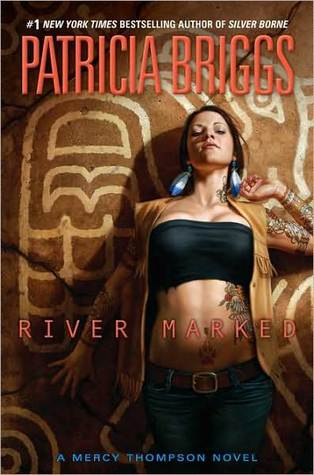 Book Review: Patricia Briggs’ River Marked