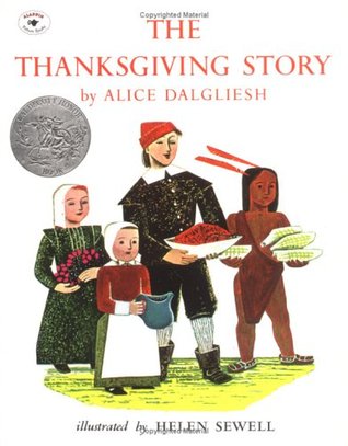 The Thanksgiving Story Alice Dalgliesh The Thanksgiving Story Alice Dalgliesh