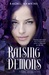 Raising Demons (Hex Hall, #2) Raising Demons (Hex Hall, #2)