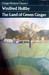 The Land of Green Ginger (Virago Modern Classics) by Winifred Holtby
