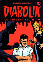 Diabolik le origini del mito n. 16 Angela Giussani Diabolik le origini del mito n. 16 Angela Giussani