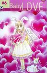 Baby Love, Vol. 6 (Baby Love, #6)