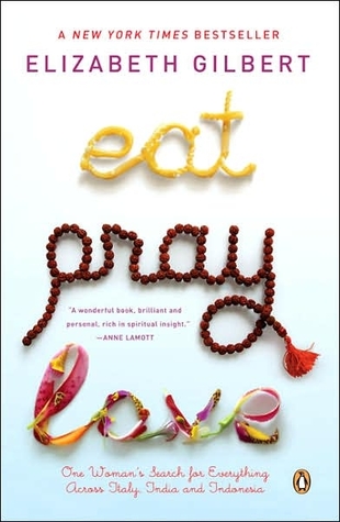 Book review of Eat Pray Love by Elizabeth Gilbert