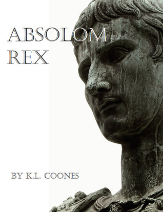 Absolom Rex K.L. Coones Absolom Rex K.L. Coones