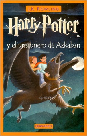 Harry Potter y el Prisionero de Azkaban (Harry Potter, #3)