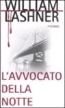 LAvvocato Della Notte (Victor Carl, #6) William Lashner LAvvocato Della Notte (Victor Carl, #6) William Lashner