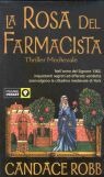 La rosa del farmacista (Owen Archer, #1) Candace Robb La rosa del farmacista (Owen Archer, #1) Candace Robb