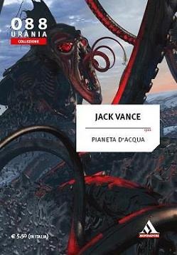 Jack Vance - Pianeta d'acqua (2010)