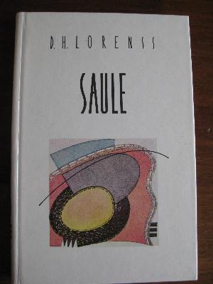 Saule D.H. Lawrence Saule D.H. Lawrence