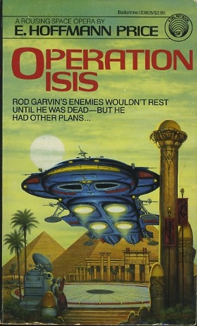 Operation Isis (Operation Series, #4) E. Hoffmann Price Operation Isis (Operation Series, #4) E. Hoffmann Price