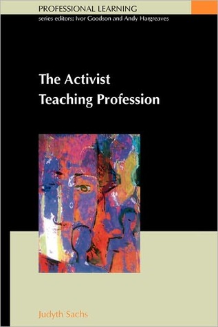 Activist Teaching Profession Judyth Sachs Activist Teaching Profession Judyth Sachs