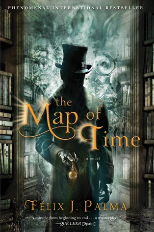 The Map of Time (Trilogía Victoriana, #1)