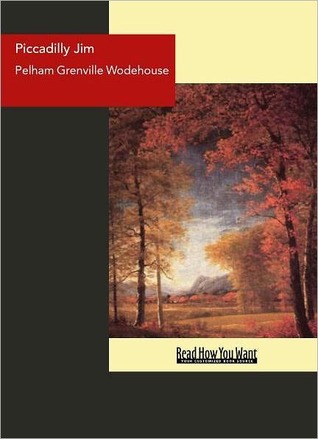 Piccadilly Jim Grenville Wodehouse Pelham Piccadilly Jim Grenville Wodehouse Pelham