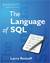 The Language of SQL: How to Access Data in Relational Databases