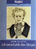 Gli omicidi della Rue Morgue Edgar Allan Poe Gli omicidi della Rue Morgue Edgar Allan Poe