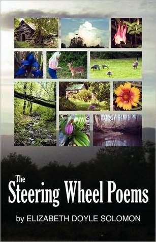 The Steering Wheel Poems the Steering Wheel Poems Elizabeth Doyle Solomon The Steering Wheel Poems the Steering Wheel Poems Elizabeth Doyle Solomon