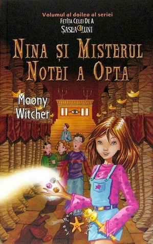 Nina si Misterul Notei a Opta (A sasea luna, #2)