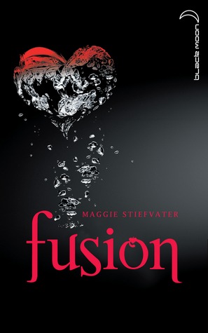 Fusion (Les loups de Mercy Falls, #3) Maggie Stiefvater Fusion (Les loups de Mercy Falls, #3) Maggie Stiefvater