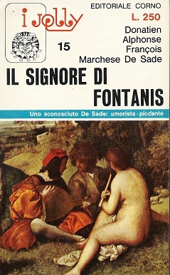 Il signore di Fontanis Marquis de Sade Il signore di Fontanis Marquis de Sade