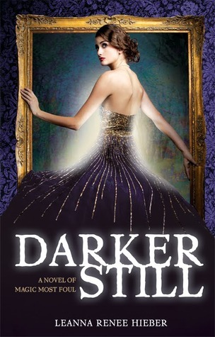 Darker Still (Magic Most Foul, #1)