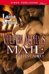 Vulfen Alpha's Mate (Vulfen Cadre, #1)