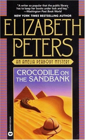 Crocodile on the Sandbank (Amelia Peabody #1)