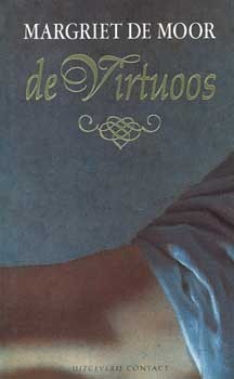 De Virtuoos: Roman Margriet de Moor De Virtuoos: Roman Margriet de Moor