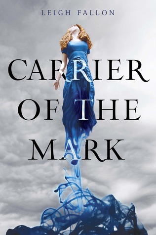 Carrier of the Mark by Leigh Fallon book cover