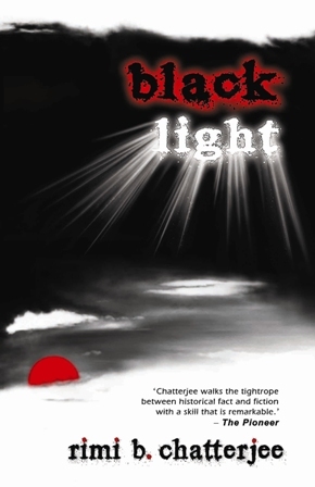Black Light Rimi B. Chatterjee Black Light Rimi B. Chatterjee